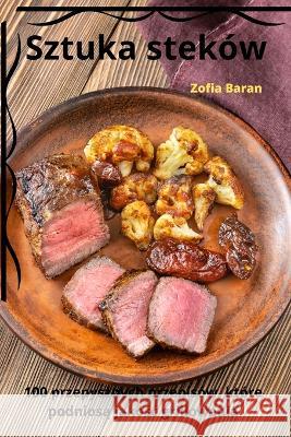 Sztuka stekow Zofia Baran   9781783578030 Zofia Baran - książka