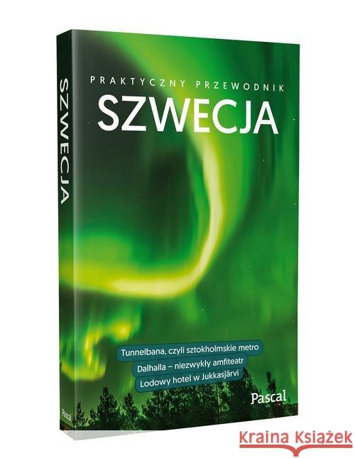 Szwecja.Praktyczny przewodnik Hartwińska Aldona 9788381033954 Pascal - książka