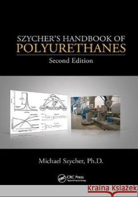 Szycher's Handbook of Polyurethanes  9781138075733  - książka