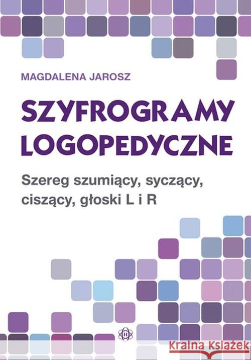 Szyfrogramy logopedyczne Jarosz Magdalena 9788380801318 Harmonia - książka