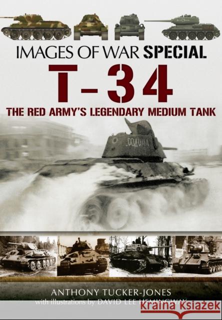 T-34 : The Red Army's Legendary Medium Tank Paul Britten Austin 9781781590959 PEN & SWORD BOOKS - książka