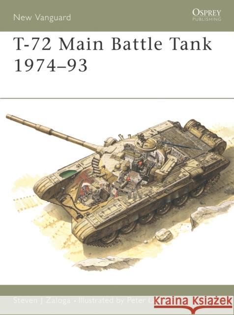 T-72 Main Battle Tank 1974-93 Zaloga, Steven J. 9781855323384 Osprey Publishing (UK) - książka