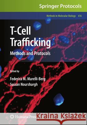 T-Cell Trafficking: Methods and Protocols Marelli-Berg, Federica M. 9781493957040 Humana Press - książka