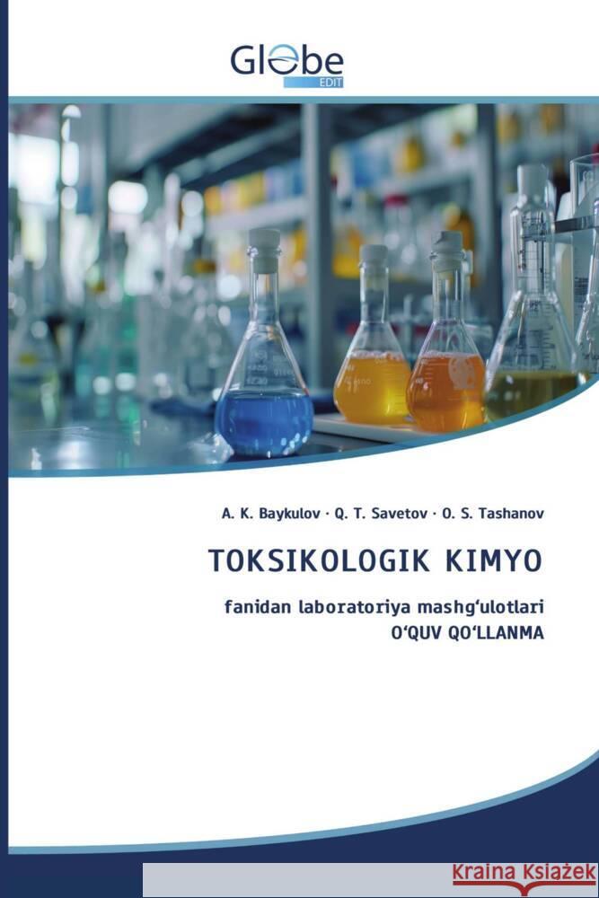 T KSIK L GIK KIMY B__kul_v, _. K., Savetov, Q. T., T_sh_n_v, _. S. 9786209327896 GlobeEdit - książka