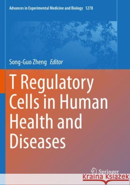 T Regulatory Cells in Human Health and Diseases  9789811564093 Springer Singapore - książka