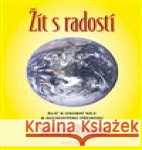 Žít s radostí Sanaya Roman 9788090352643 Monáda - książka