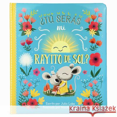 ¿Tú Serás Mi Rayito de Sol? Cottage Door Press 9781680528473 Cottage Door Press - książka