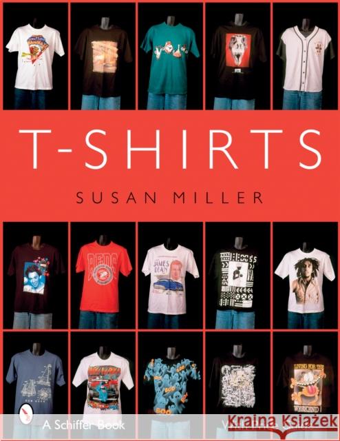 T-Shirts Susan Miller 9780764325892 Schiffer Publishing - książka