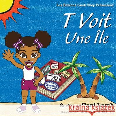 T Voit une île Lamb, Tani 9780998394169 Lambchop Publishing - książka