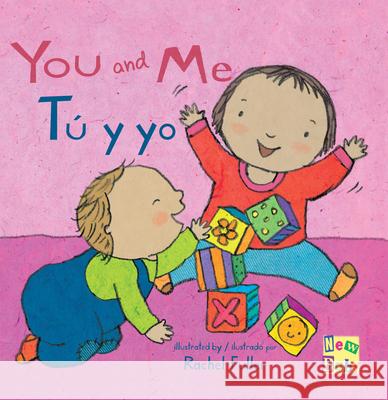 Tú y Yo/You and Me Rachel Fuller, Teresa Mlawer 9781786281531 Child's Play International Ltd - książka