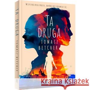 Ta druga Betcher Tomasz 9788368005271 WYDAWNICTWO MIĘTA - książka