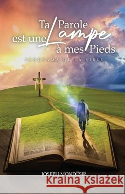 Ta Parole est une Lampe à mes Pieds Mondésir, Joseph 9781737871248 Proisle Publishing Service - książka