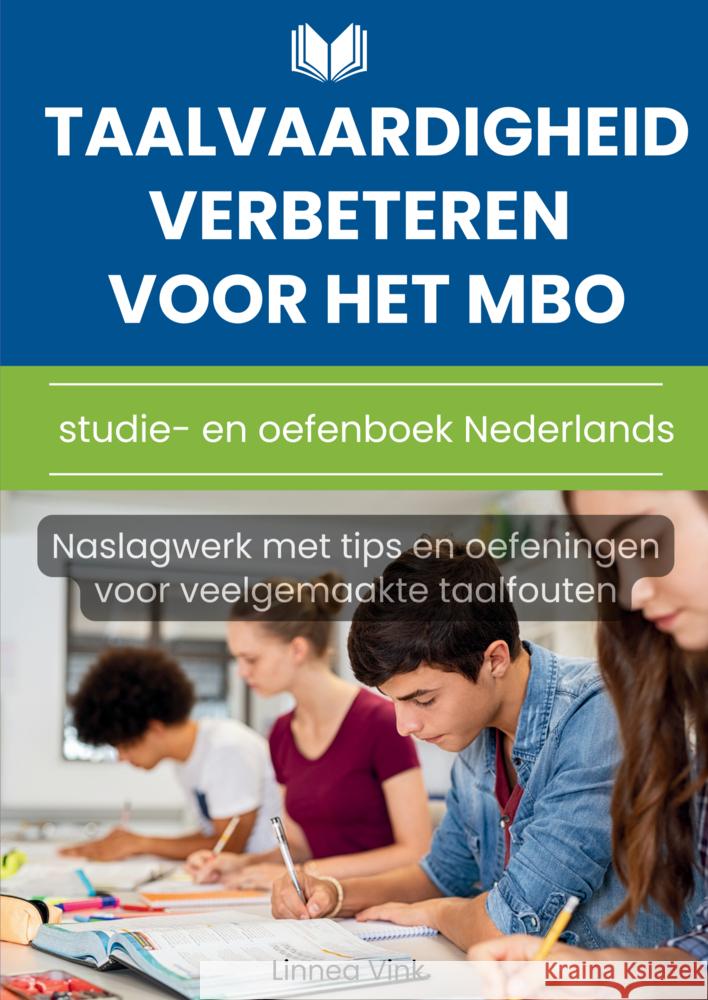 Taalvaardigheid verbeteren voor het mbo: studie- en oefenboek Nederlands Linnea Vink 9789403798653 Bookmundo - książka
