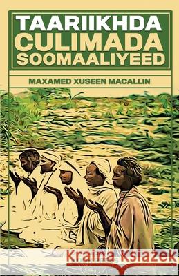 Taariikhda Culimada Soomaaliyeed Mohamed Hussein Ma'alli 9781912411337 Looh Press Ltd - książka