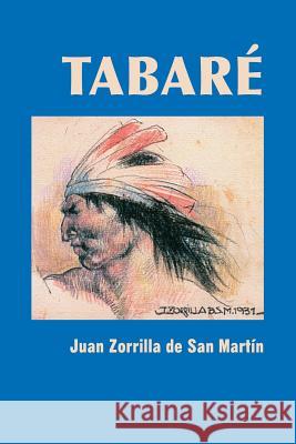 Tabaré Zorrilla De San Martin, Juan 9781543259254 Createspace Independent Publishing Platform - książka