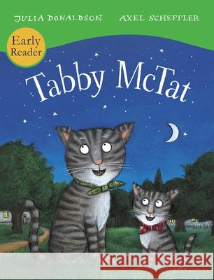 Tabby McTat (Early Reader) Julia Donaldson 9781407136271 Scholastic - książka
