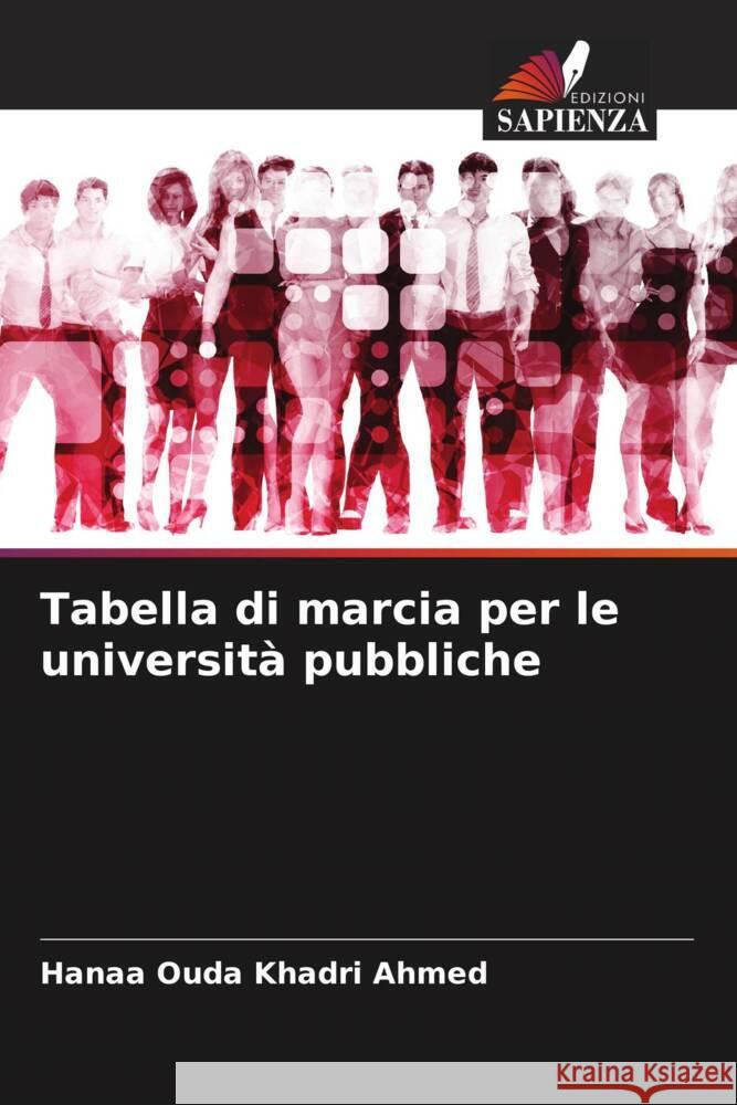 Tabella di marcia per le università pubbliche Khadri Ahmed, Hanaa Ouda 9786204790718 Edizioni Sapienza - książka