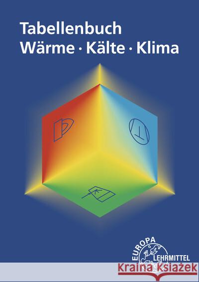 Tabellenbuch Wärme - Kälte - Klima Bach, Ewald, Bertrand, Peter, Bierwerth, Walter 9783758512841 Europa-Lehrmittel - książka