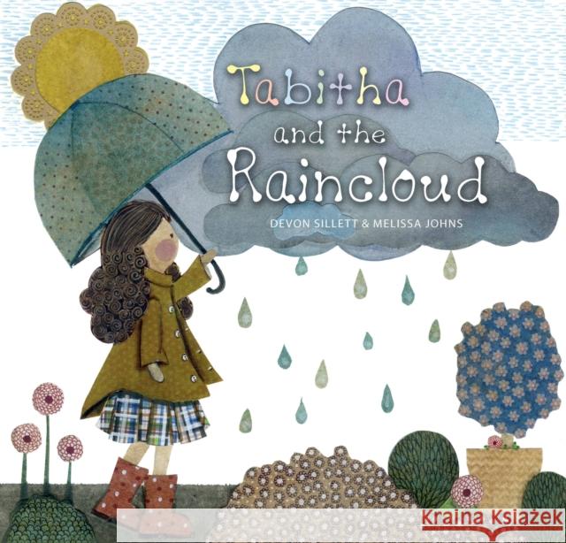 Tabitha and the Raincloud Devon Sillett 9781925820133 Exisle Publishing - książka