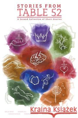 Table 52 - A Second Collection of Short Stories Table 52 Writers, Karen Ali, Trevor Aston 9798201468576 Table 52 Writers - książka
