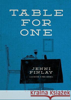 Table for One Jenni Finlay 9780983738336 Mezcalita Press, LLC - książka