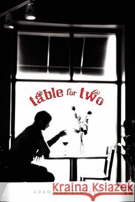 Table for Two Adam Christopher 9781439219720 Booksurge Publishing - książka