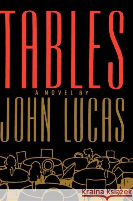 Tables John Lucas 9780316535199 Little Brown and Company - książka