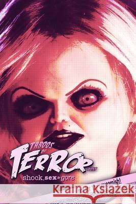 Taboos of Terror 2017: Shock, Sex & Gore Steve Hutchison 9781544786384 Createspace Independent Publishing Platform - książka