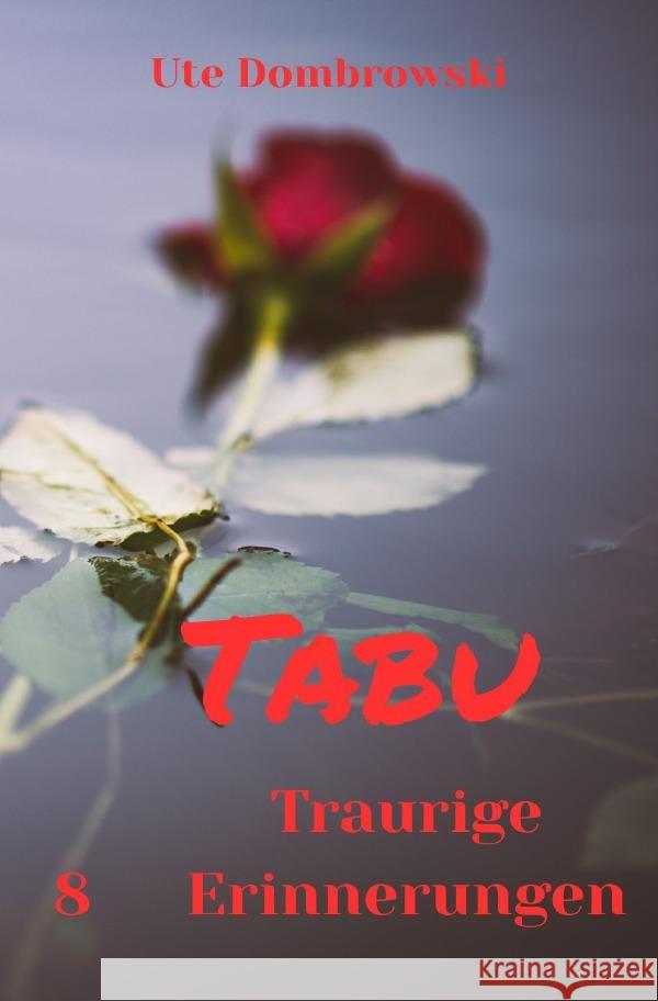 Tabu Traurige Erinnerungen Dombrowski, Ute 9783565031078 epubli - książka