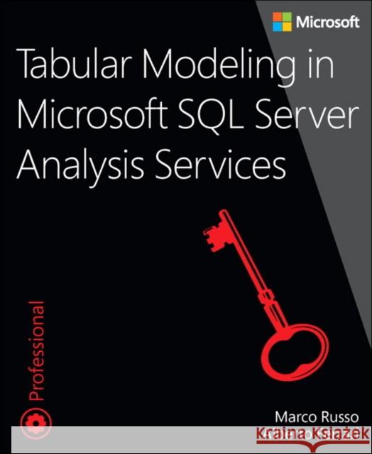 Tabular Modeling in Microsoft SQL Server Analysis Services Marco Russo Alberto Ferrari 9781509302772 Microsoft Press,U.S. - książka