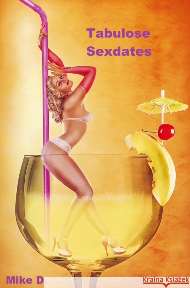 Tabulose Sexdates D., Mike 9789403735580 Bookmundo - książka
