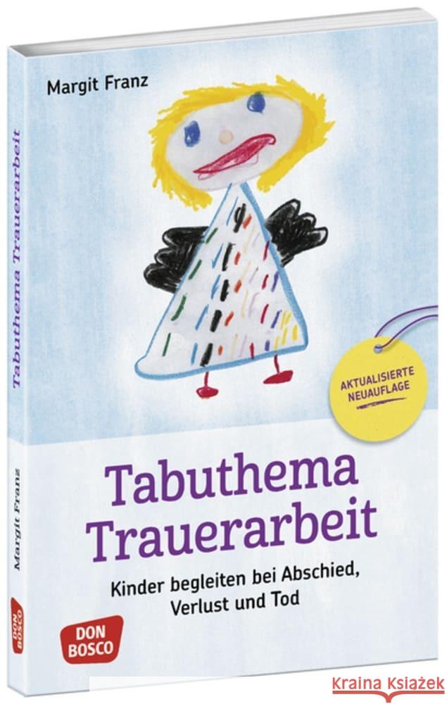 Tabuthema Trauerarbeit - Neuausgabe, m. 1 Beilage Franz, Margit 9783769824797 Don Bosco Medien - książka