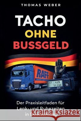 Tacho Ohne Bussgeld Weber, Thomas 9798232302757 Mihail Lavrente - książka