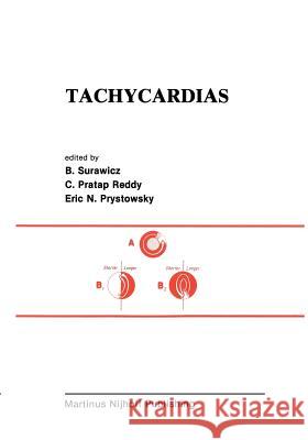 Tachycardias Borys Surawicz C. Prata Eric N. Prystowsky 9781461297871 Springer - książka