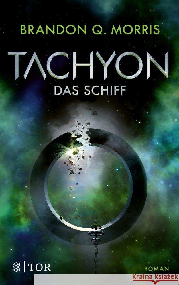 Tachyon - Das Schiff Morris, Brandon Q. 9783596707348 FISCHER Taschenbuch - książka