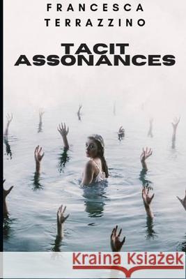 Tacit assonances Francesca Terrazzino 9791280619488 Gruppo A.V. Italia Srl - książka