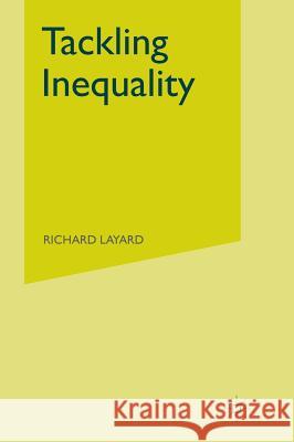 Tackling Inequality Richard Layard   9780333722312 Palgrave Macmillan - książka