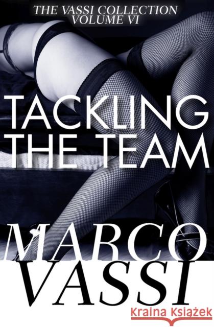 Tackling the Team Marco Vassi 9781497640863 Open Road Media Science & Fantasy - książka