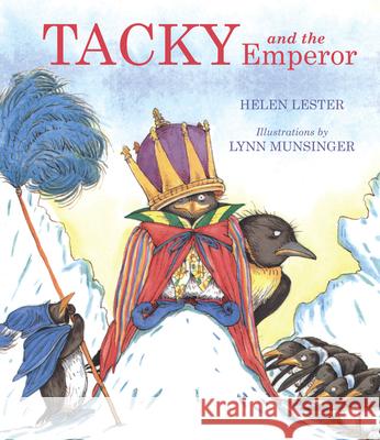 Tacky and the Emperor Helen Lester Lynn M. Munsinger 9780618260096 Walter Lorraine Books - książka