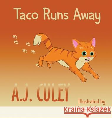 Taco Runs Away A. J. Culey Ambadi Kumar 9781951247058 Poof! Press - książka