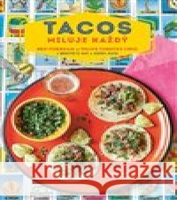 Tacos miluje každý Felipe Furentes Cruz 9788090759701 Knihy Fenix - książka