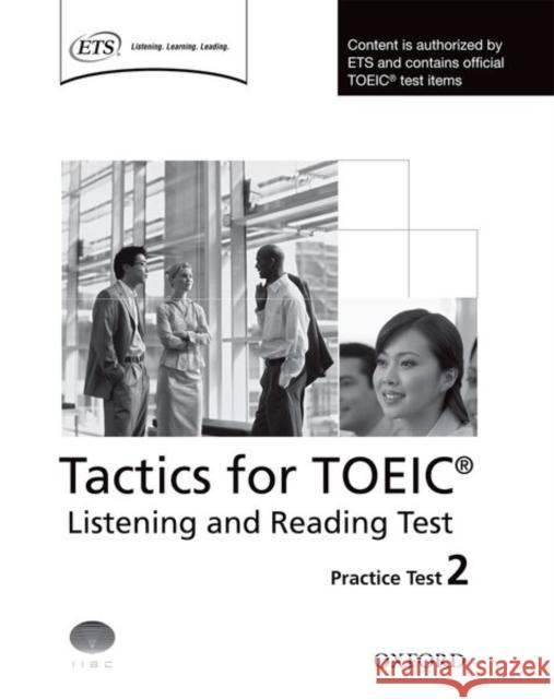 Tactics for Toeic Listening and Reading Practice Test 2 Trew, Grant 9780194529563 Oxford University Press, USA - książka