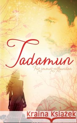 Tadamun - Für immer verbunden Karin Ann Müller 9783748111580 Books on Demand - książka