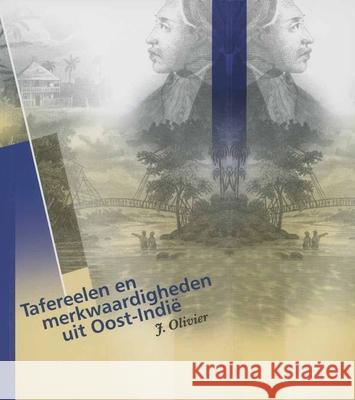 Tafereelen En Merkwaardigheden Uit Oost-Indië Olivier 9789067181402 Brill Academic Publishers - książka