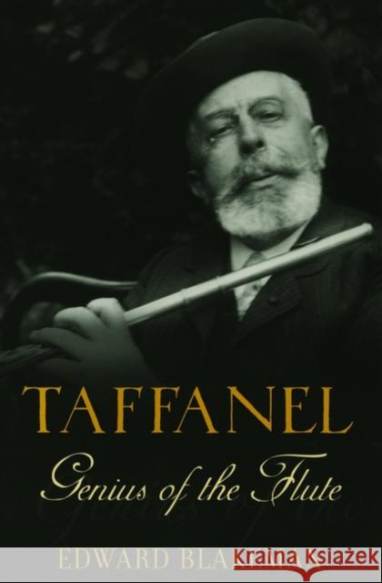 Taffanel: Genius of the Flute  Blakeman 9780195170993  - książka