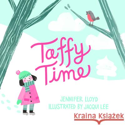 Taffy Time  9781927018620 Simply Read Books - książka