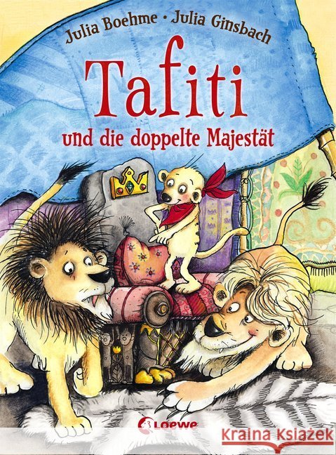 Tafiti und die doppelte Majestät Boehme, Julia 9783785584194 Loewe Verlag - książka