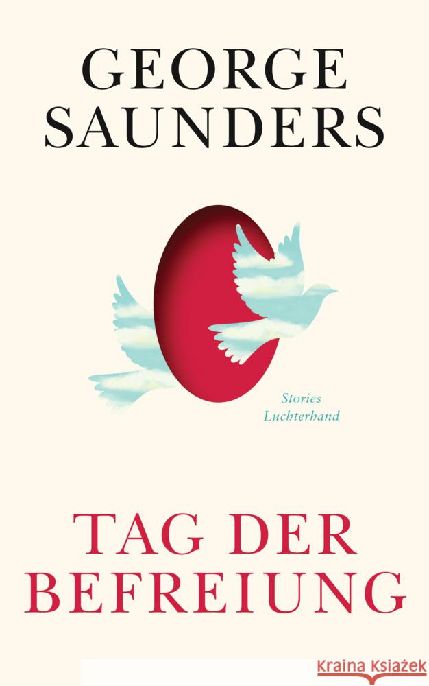 Tag der Befreiung Saunders, George 9783630877020 Luchterhand Literaturverlag - książka