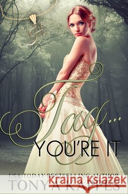 Tag. . .You're IT Tonya Kappes 9781495281525 Createspace Independent Publishing Platform - książka