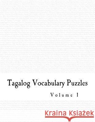 Tagalog Vocabulary Puzzles - Volume 1 Andrew Jaskolski 9781468131888 Createspace - książka